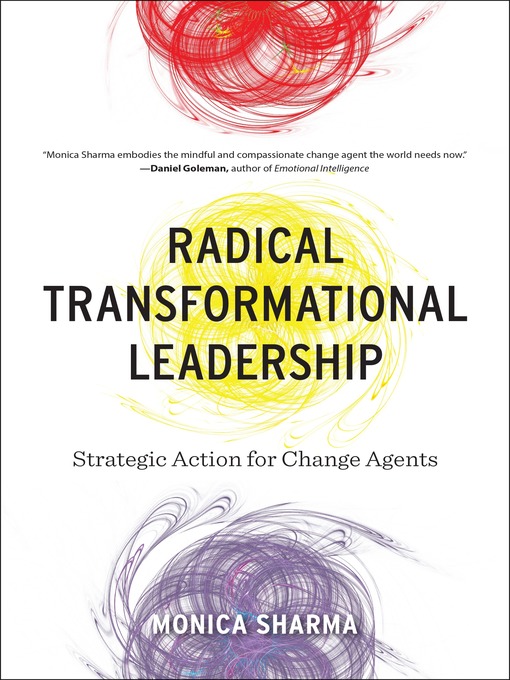 Title details for Radical Transformational Leadership by Monica Sharma - Available